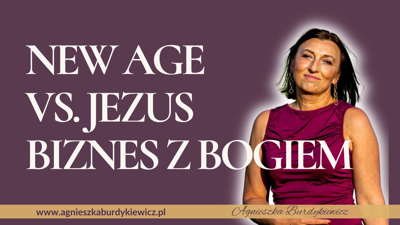 Z New Age do Boga i Jezusa. Tego nie powie Ci żaden guru od rozwoju ani od markietingu?